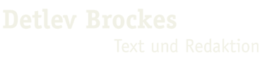 Detlev Brockes - Text und Redaktion